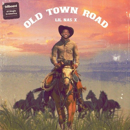 Old Town Road by Lil Nas X