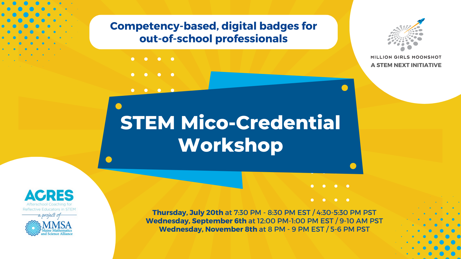 Stem Micro ACRES STEM Mico-Credential Workshop — Million Girls Moonshot