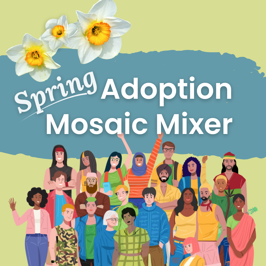 Spring Adoptee Only Mixer