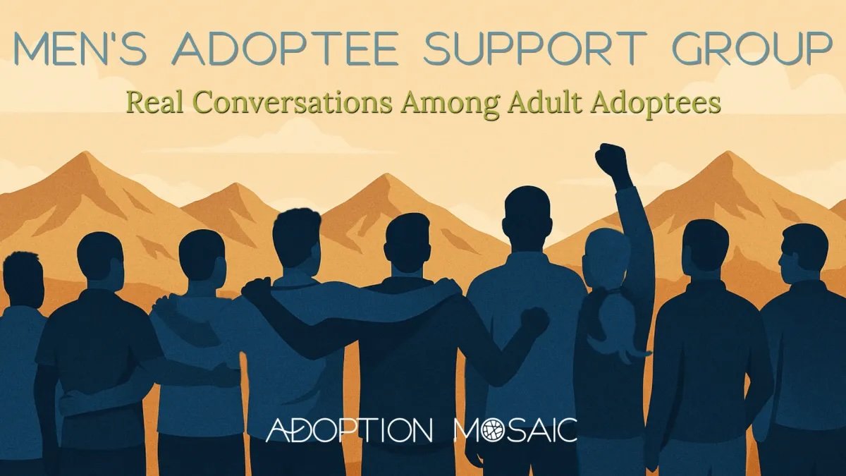 Adoptee Men’s Group