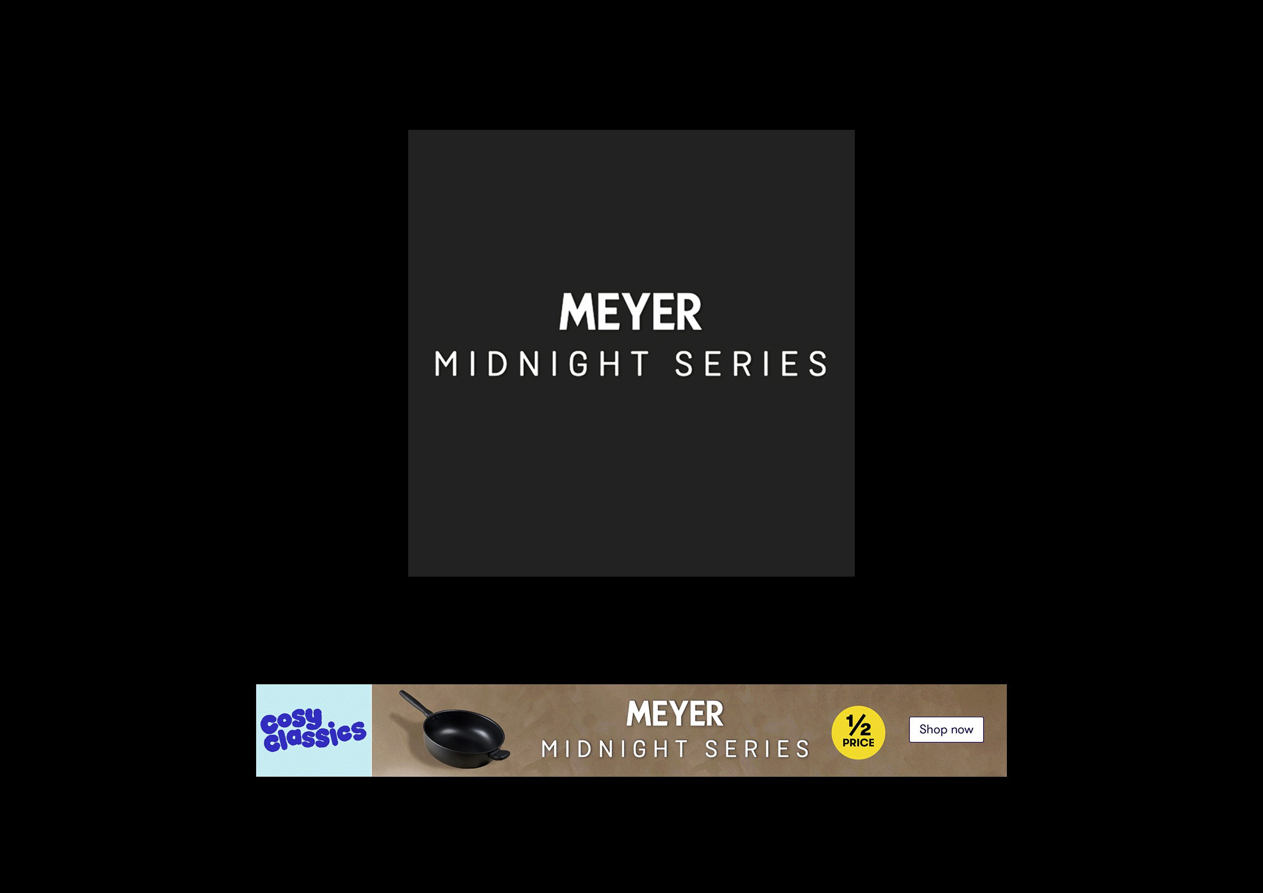 Ad + Leaderboard – BigW Cosy Classics Campaign Meyer Midnight