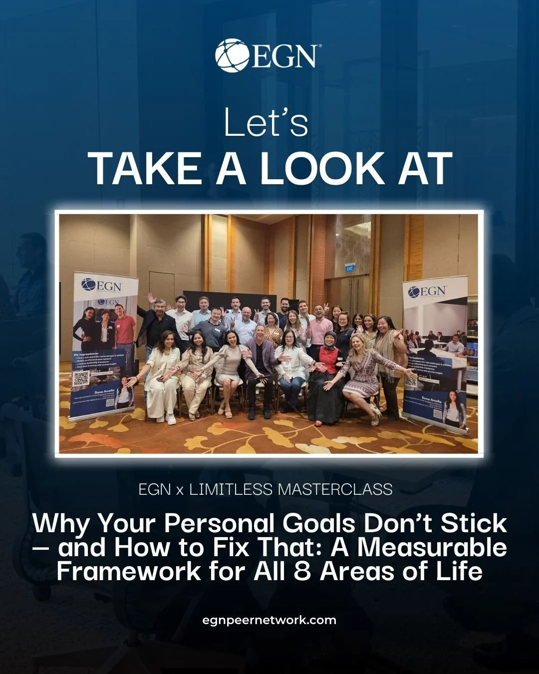 Post Event: EGN x LIMITLESS Masterclass: “Why Your Personal Goals Don’t Stick and How to Fix That — A Measurable Framework for All 8 Areas of Life” by Nick Jonsson