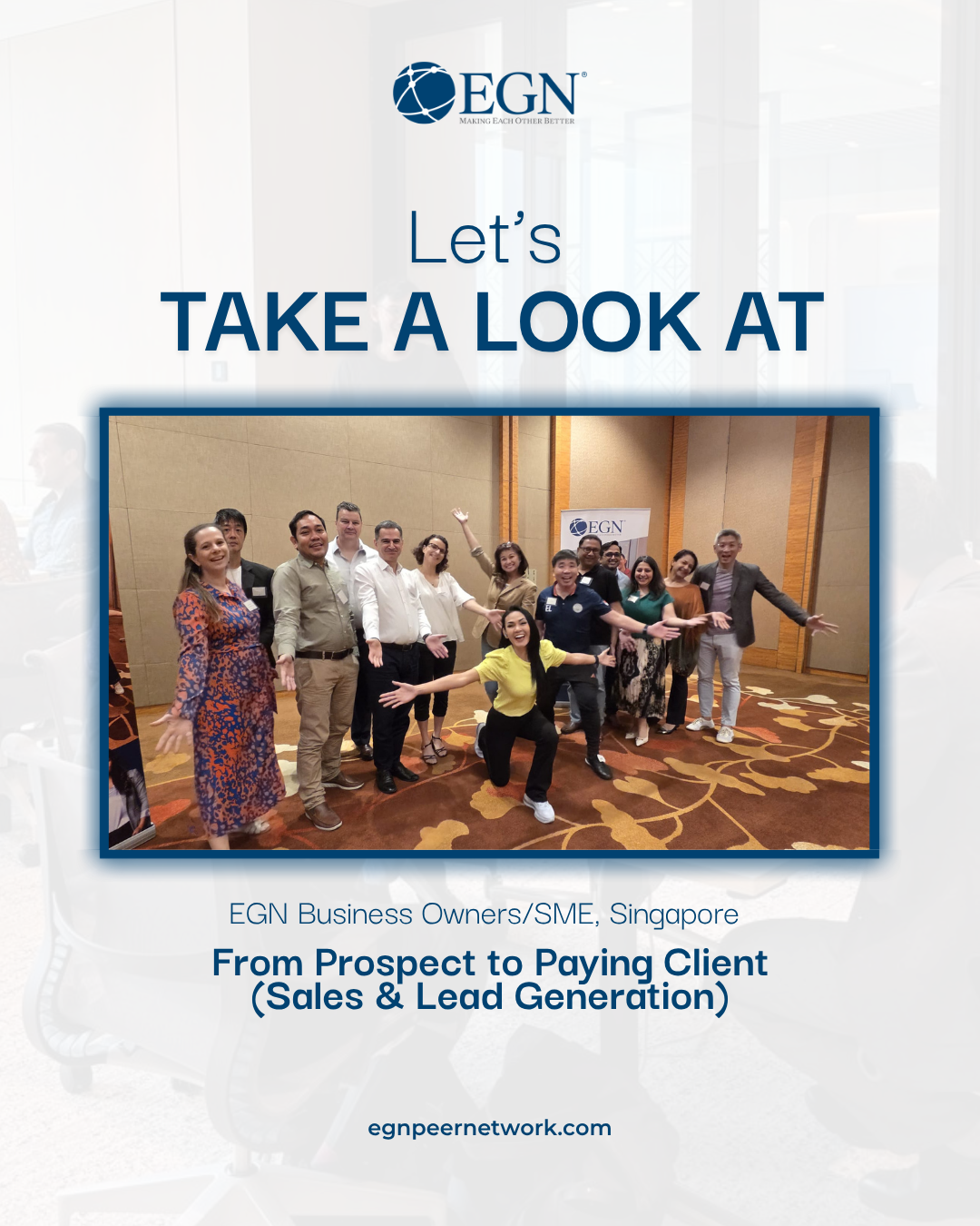 EGN Post Event: From Prospect to Paying Client(Sales &amp; Lead Generation)