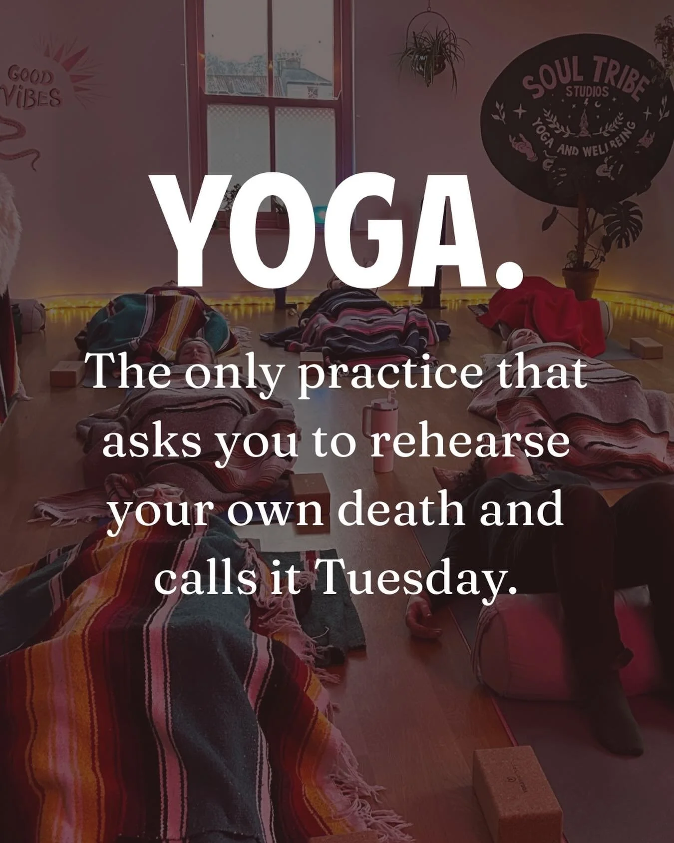 Savasana at the end of every single class. Lying still, in the shape of a dead body. We do it so often it stops registering as strange.

But that&rsquo;s what it is. Rehearsal. For the actual end, and every smaller ending along the way.

We go into t