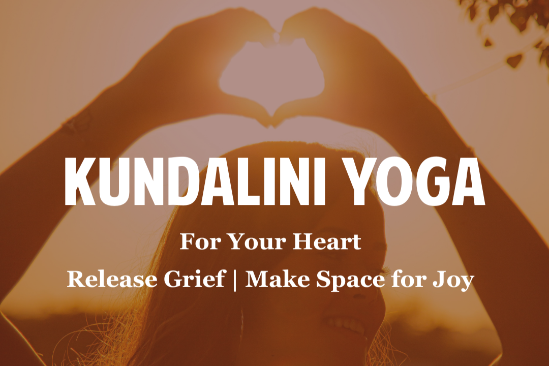 A person doing a yoga pose outdoors during sunset with arms raised, hands forming a heart shape above their head, with text overlay promoting Kundalini Yoga for emotional well-being.
