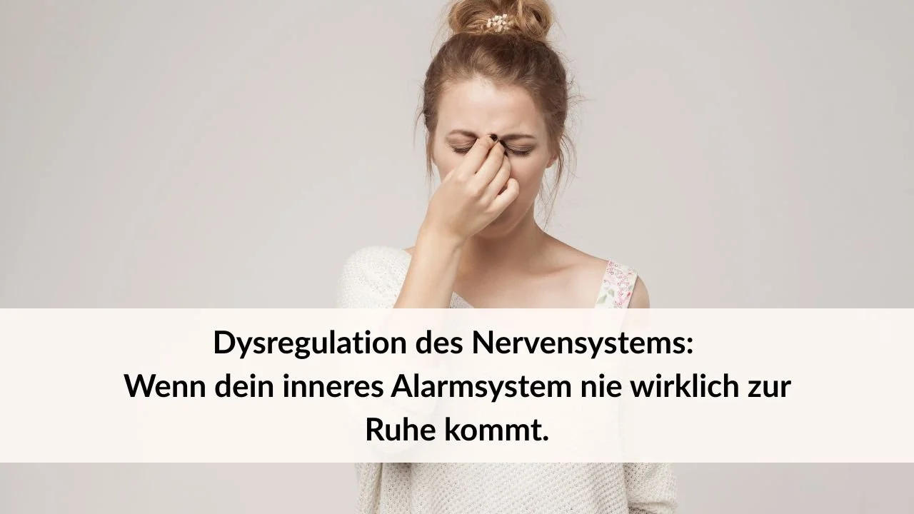 Blog dysreguliertes Nervensystem