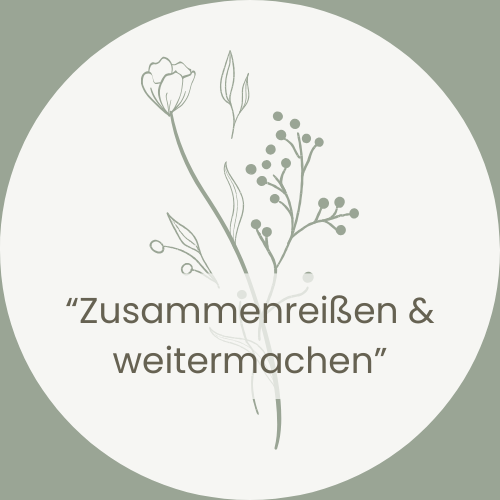 Bild Blume - Zusammenreißen und weitermachen