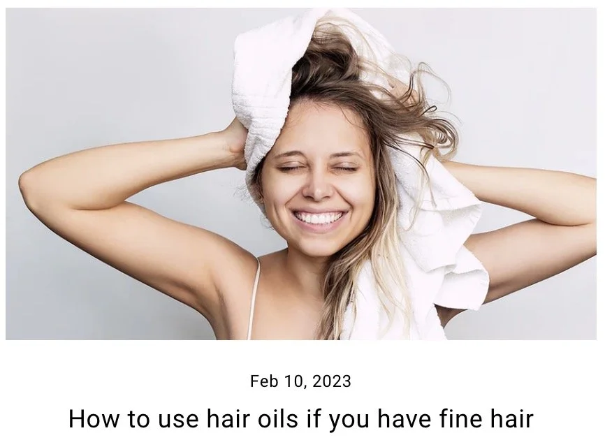 How to use hair oils if you have fine hair