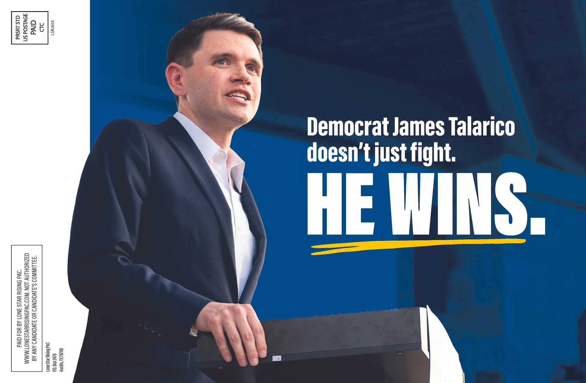 James Talarico in a suit speaking at a podium with a blue background, accompanied by the caption: "Democrat James Talarico doesn’t just fight. HE WINS."
