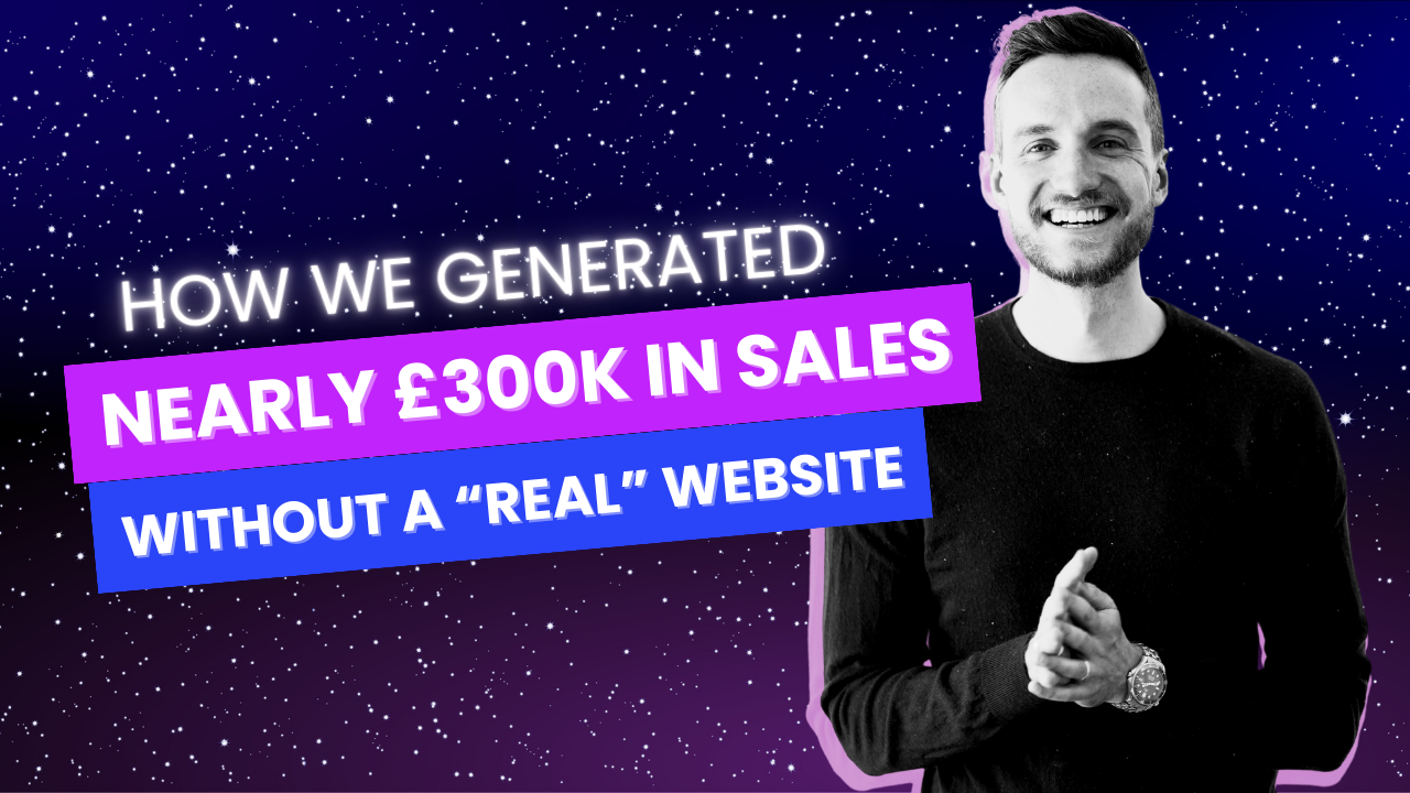 How We Hit £300k in Sales Without A Real Website [Build In Public Update 5]