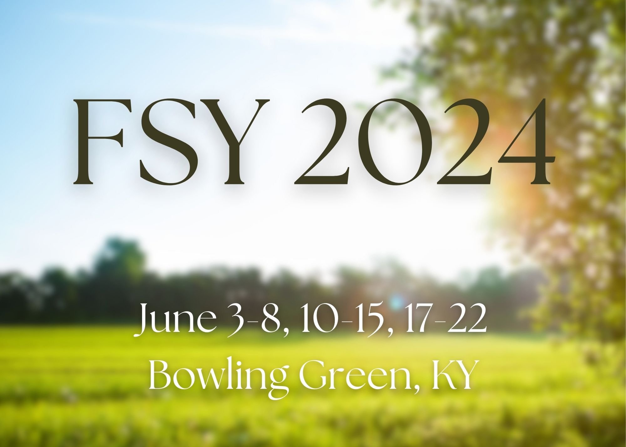 FSY 2024 Preregistration Now Open — Franklin Tennessee Stake
