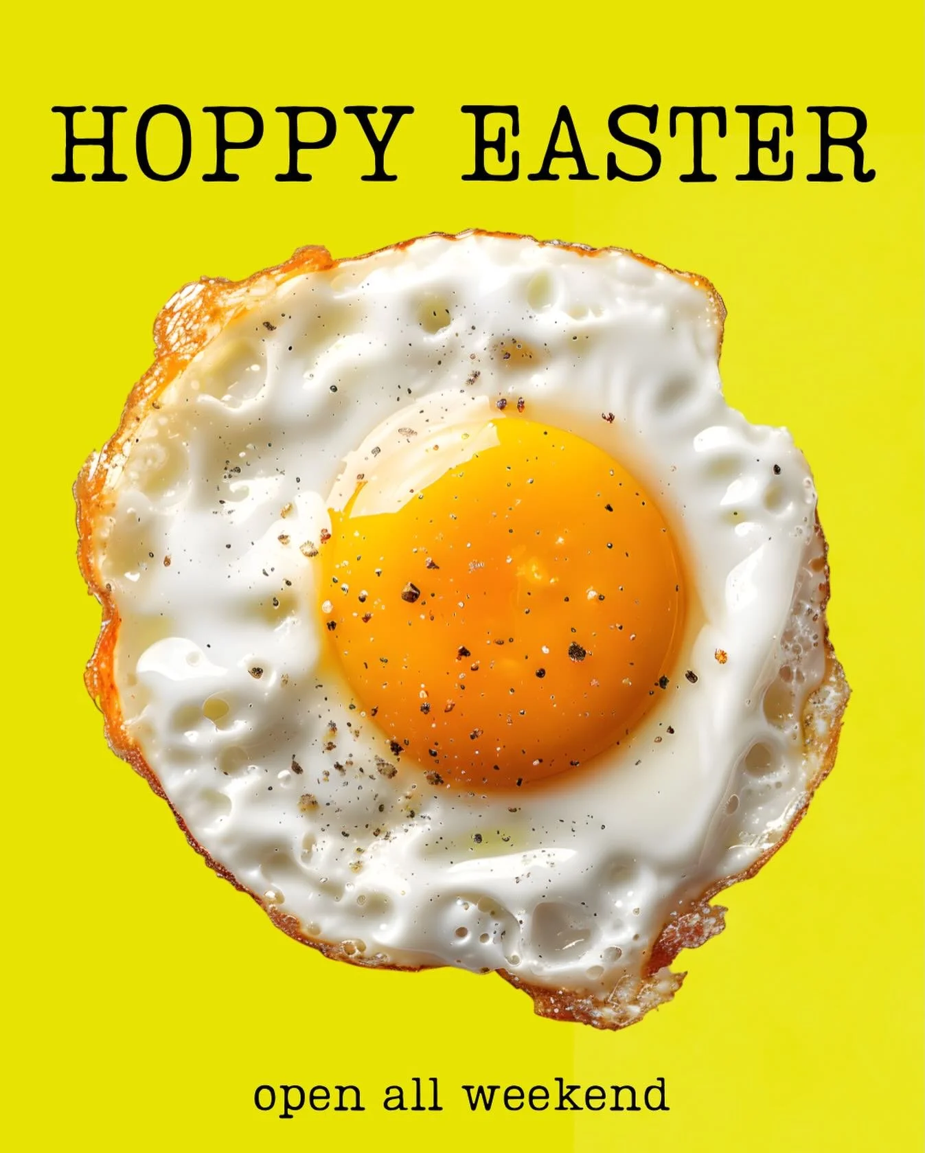 Open all weekend! 
HOP to see you here!