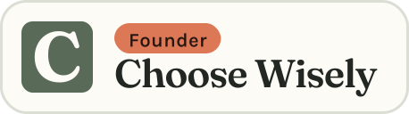 Choose Wisely founder badge