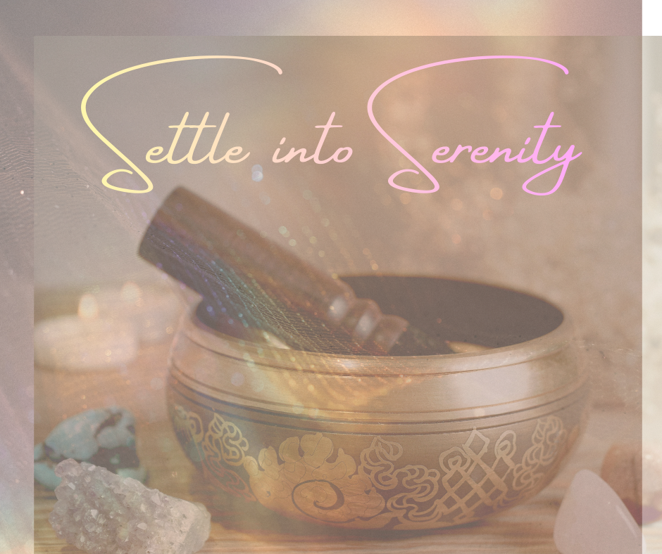 Settle into Serenity 
