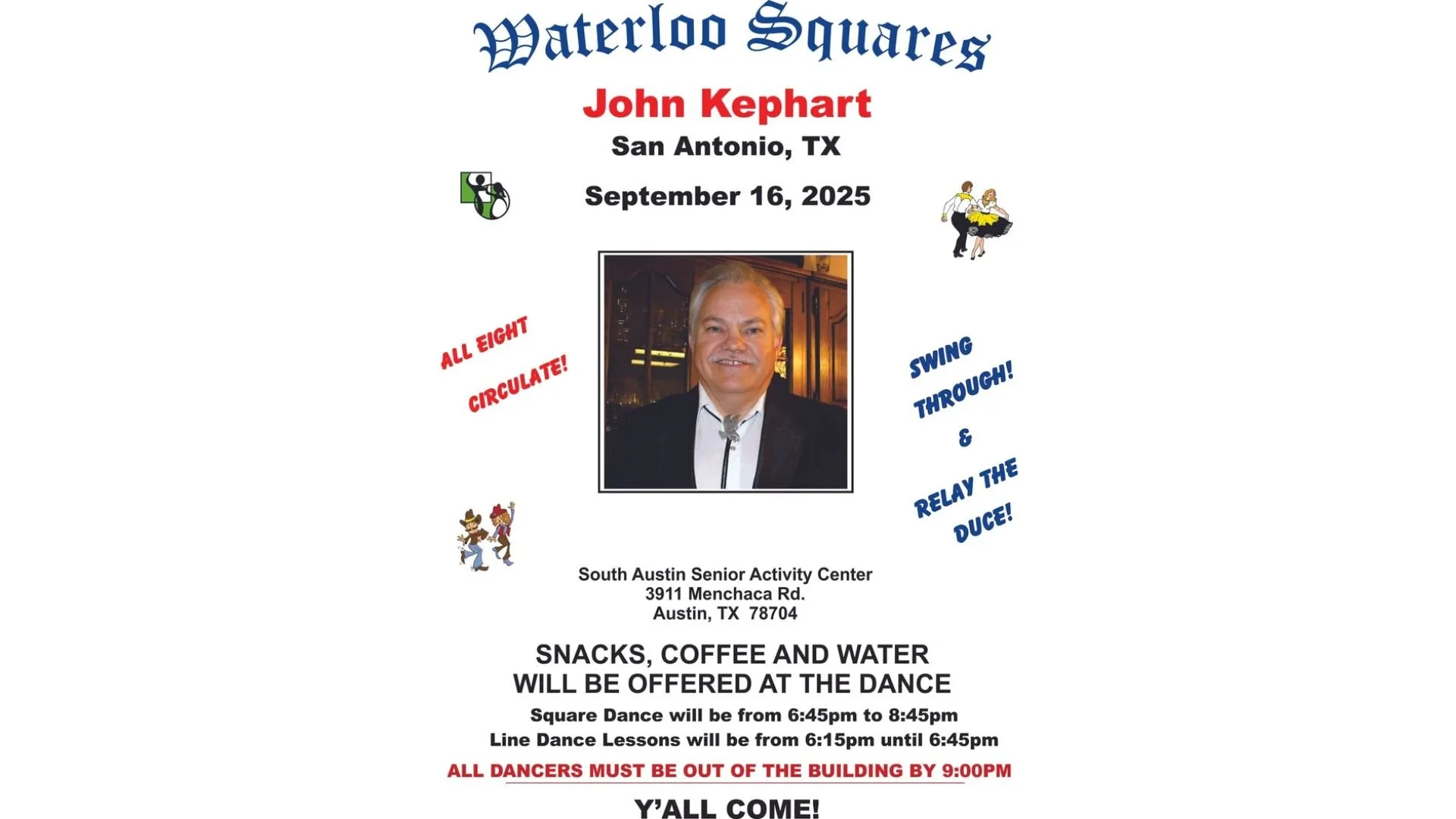 John Kephart will entertain Waterloo Squares