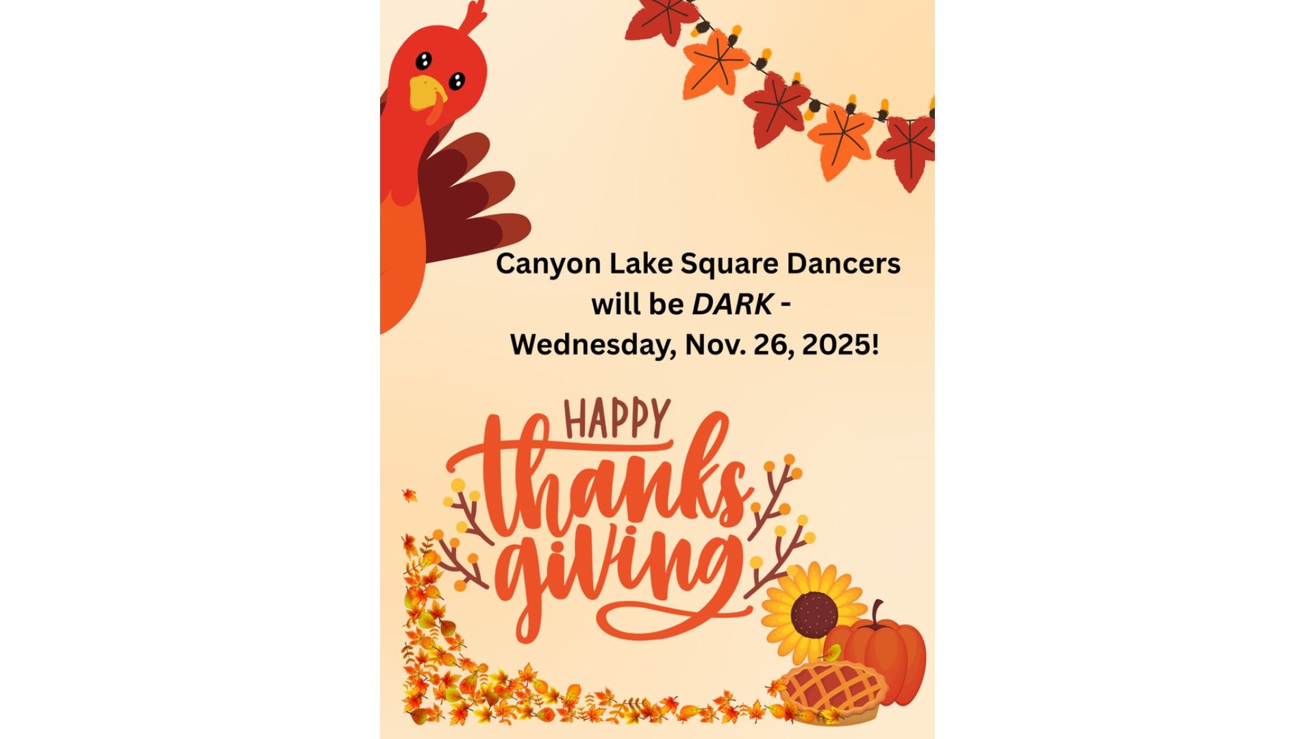 Canyon Lake Square Dancers will be DARK