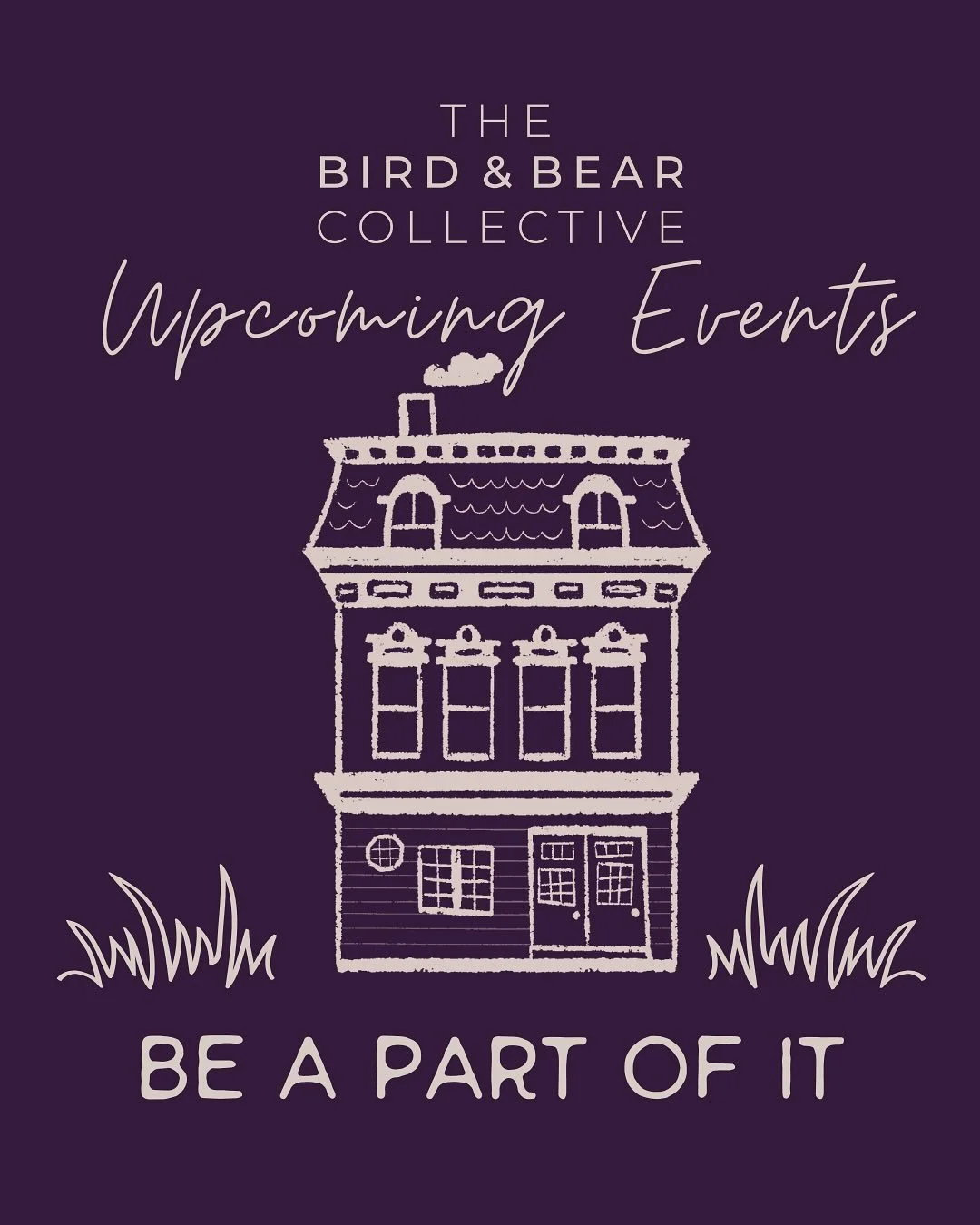 ✨Upcoming Events &amp; Workshops ✨

Be a part of it!

https://www.birdandbearcollective.com/events