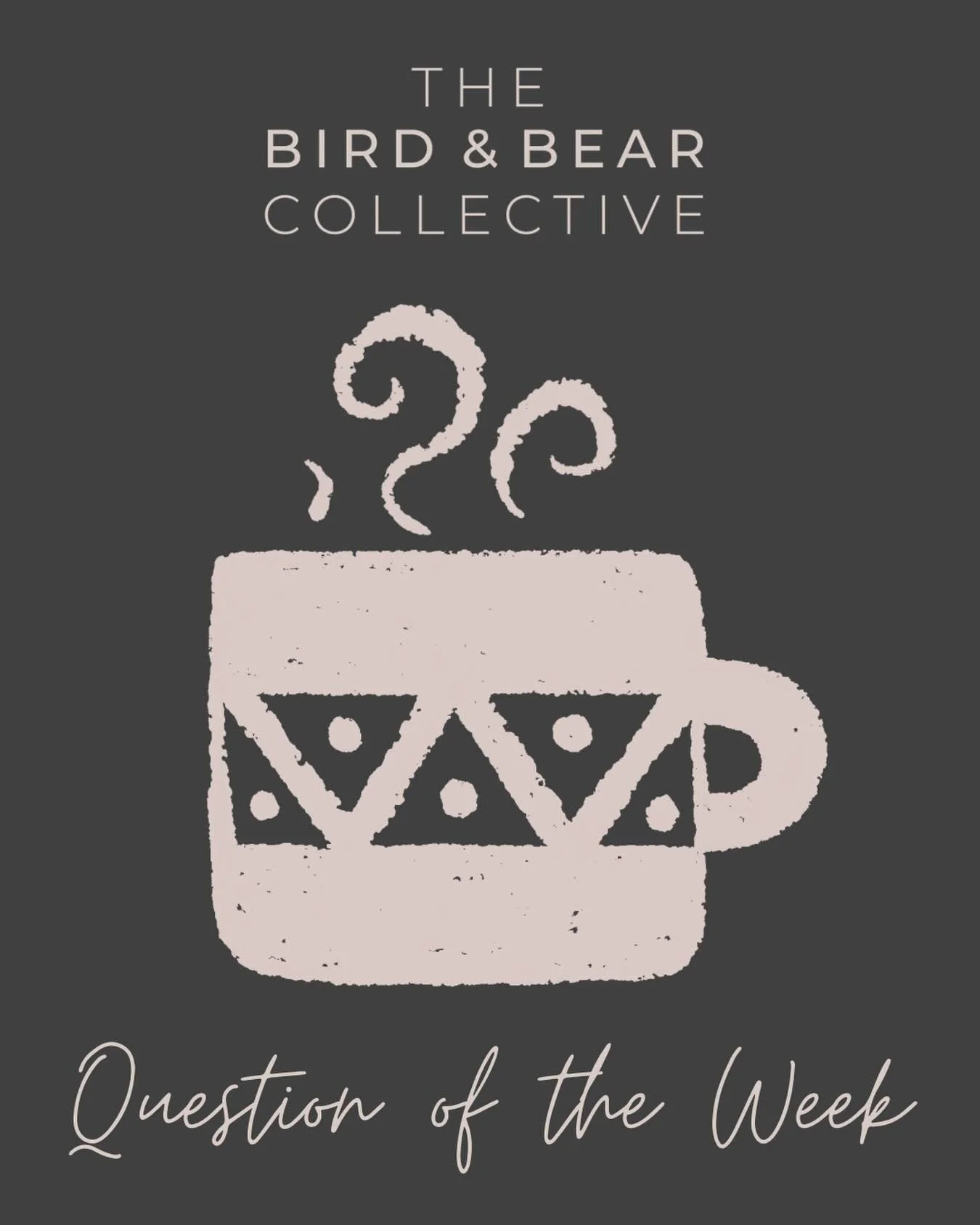 The best part of leading The Bird &amp; Bear Collective is the gathering &amp; intersection amongst the many types of birds &amp; bears that are braving this local wilderness. 

We thought it might be fun to open up the conversation here within this 