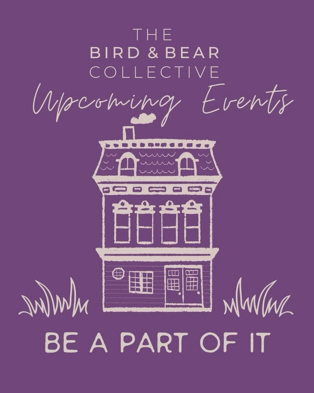 Upcoming Events!

https://www.birdandbearcollective.com/events