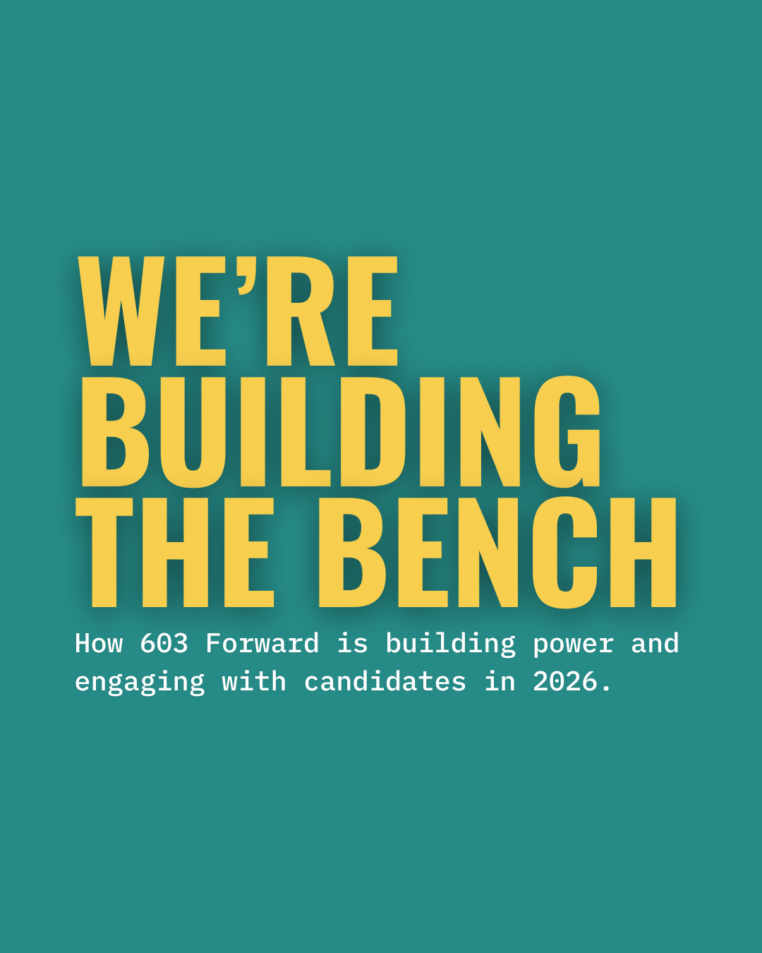 WE’RE BUILDING THE BENCH