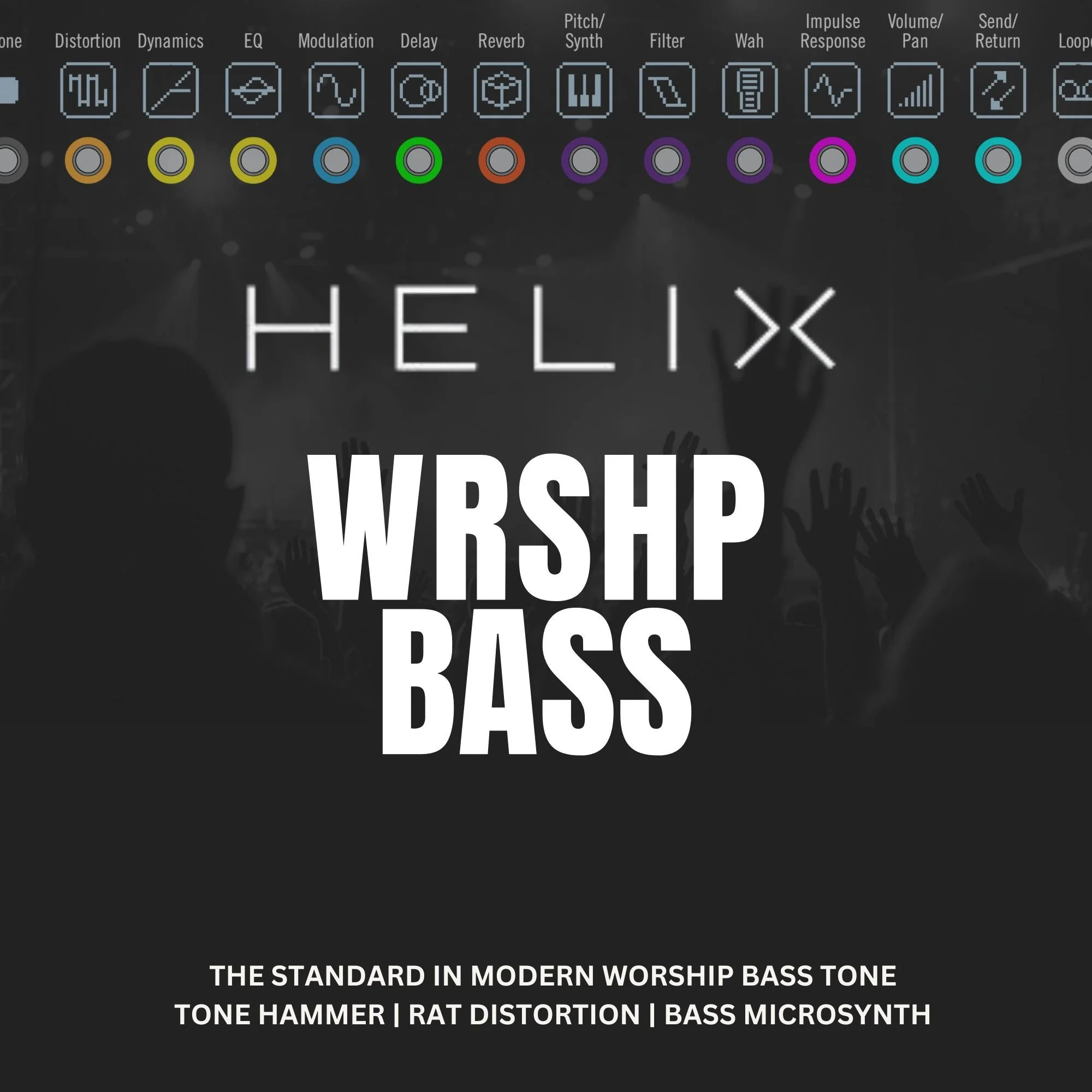 WRSHP BASS Preset (HX STOMP DOWNLOAD)