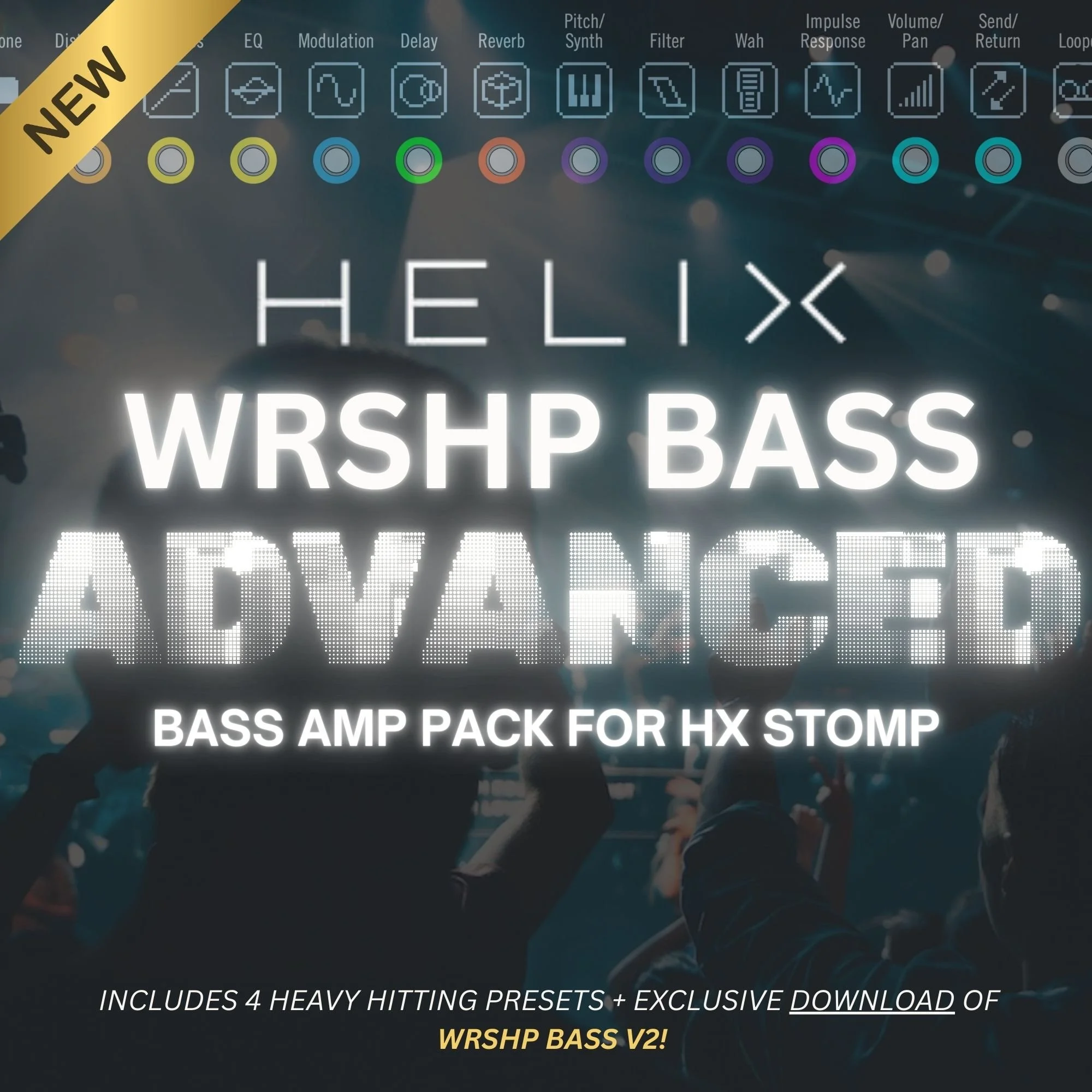WRSHP BASS - ADVANCED AMP PACK (HX STOMP DOWNLOAD)