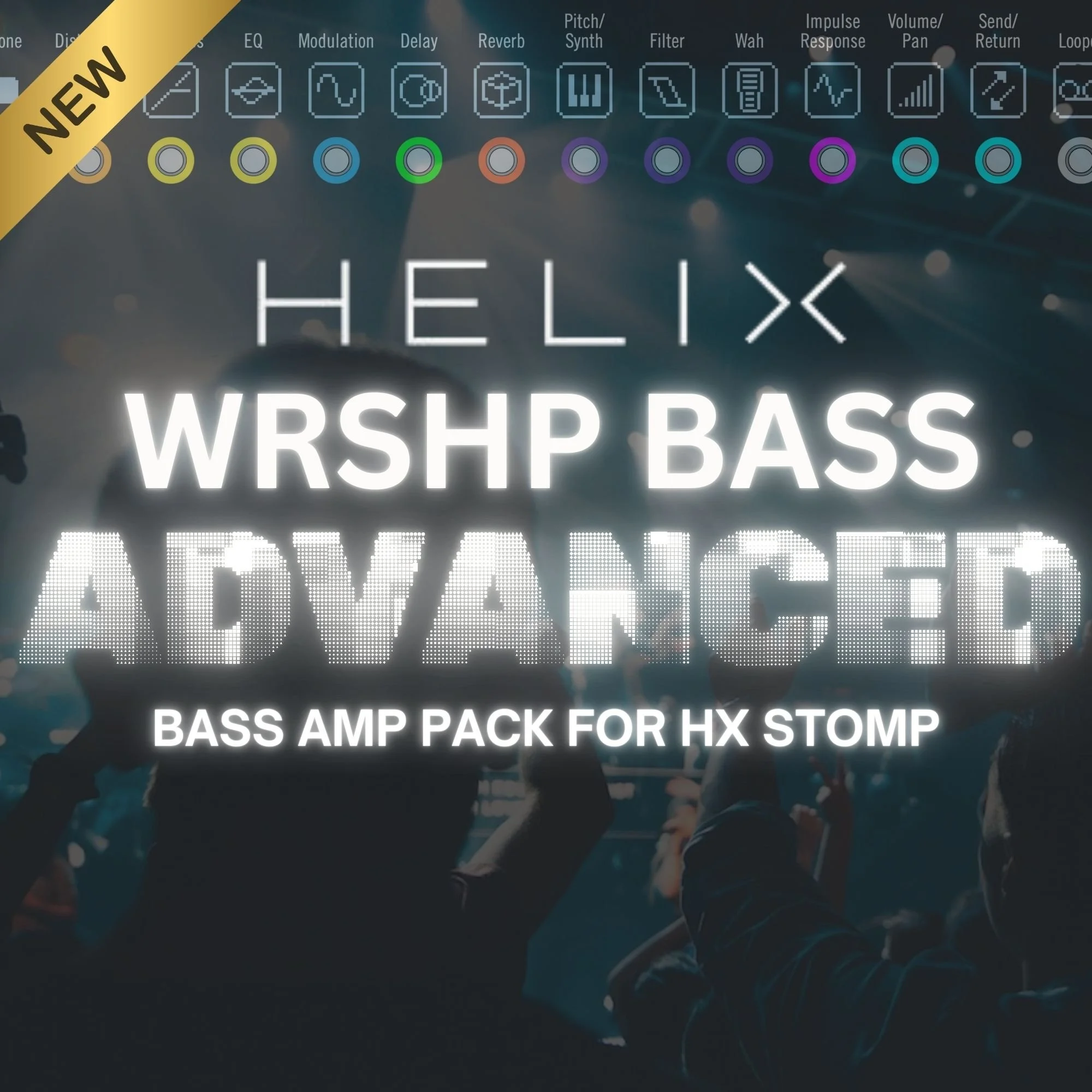 WRSHP BASS - ADVANCED AMP PACK (HX STOMP DOWNLOAD)