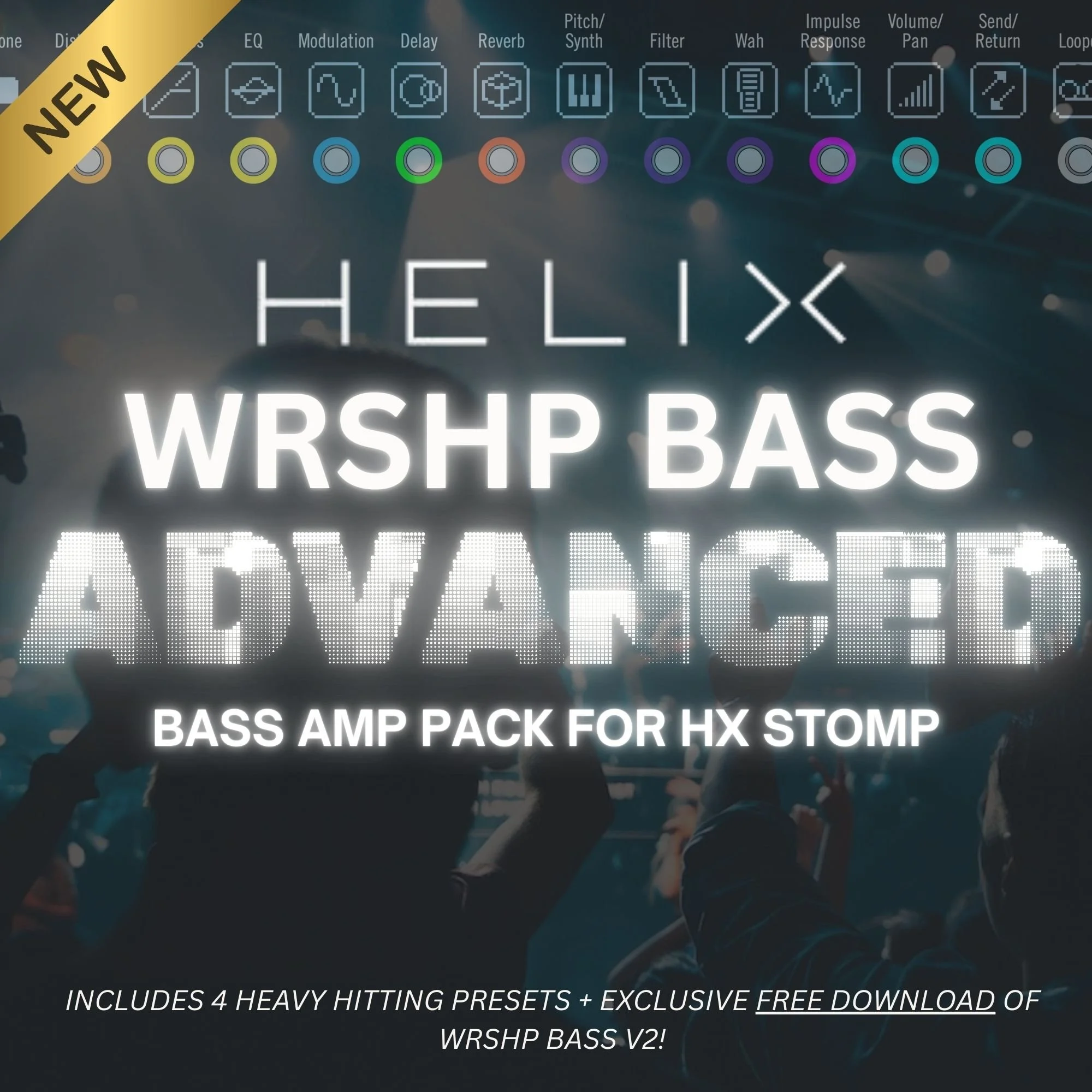 WRSHP BASS - ADVANCED AMP PACK (HX STOMP DOWNLOAD)