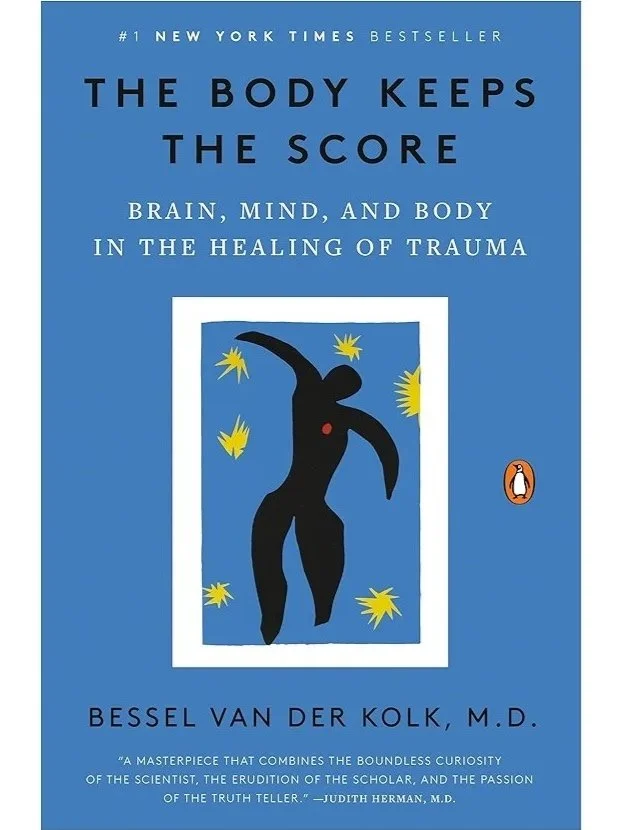 The Body Keeps the Score