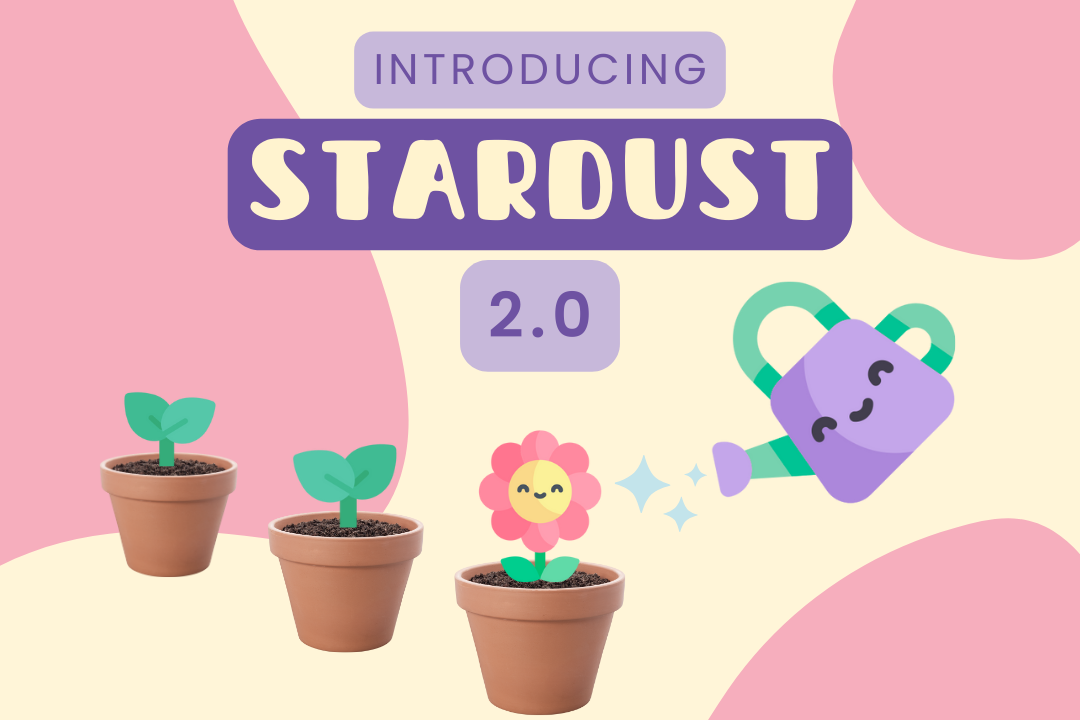 Introducing Stardust 2.0