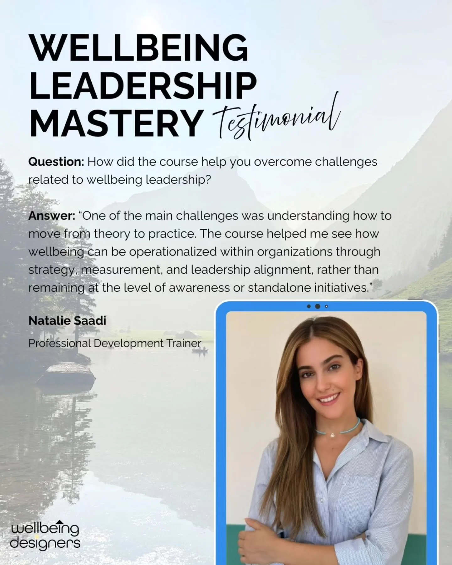 The Wellbeing Leadership Mastery course continues to create real, lasting impact for individuals and organisations alike.

We asked participants: How did the course help you overcome challenges related to wellbeing leadership?

Natalie Saadi shared t