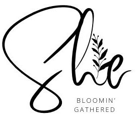 She Bloomin&#39; Gathered
