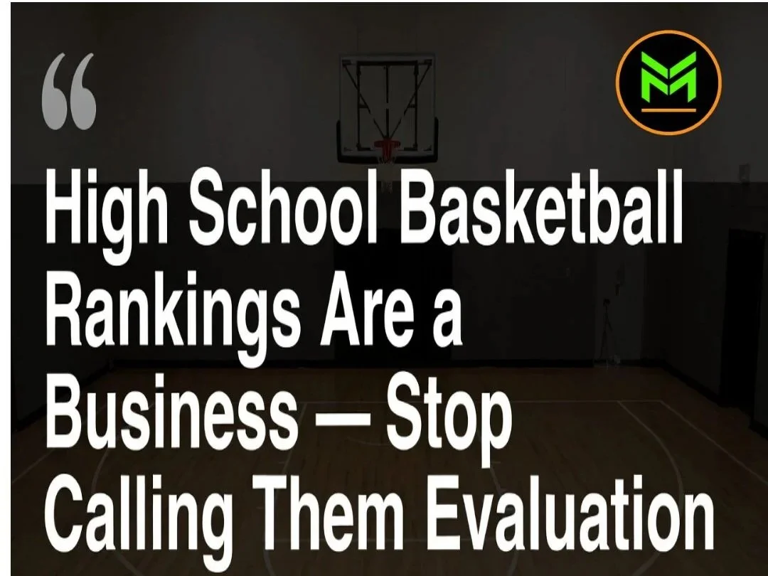High School Basketball Rankings Are a Business — Stop Calling Them Evaluation