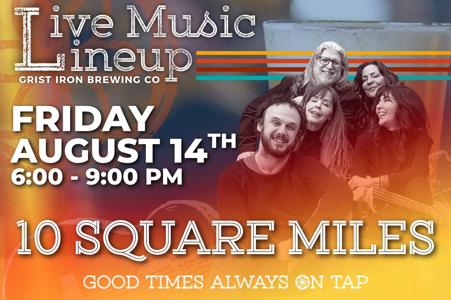 Live Music Lineup: 10 Square Miles