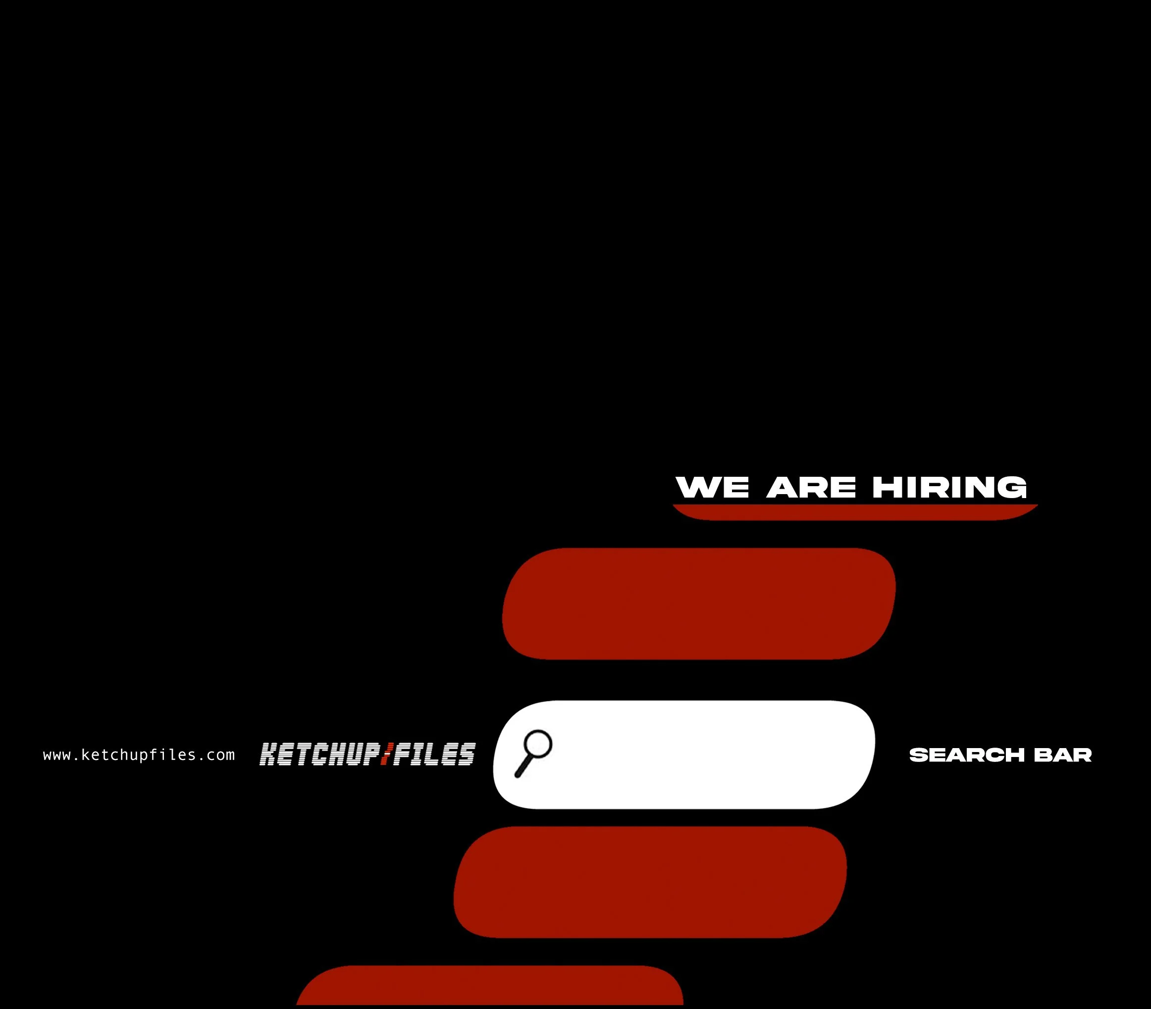 Digital illustration of a website search interface with a black background, red and white search bars, and the text 'We Are Hiring' at the top right. The website URL 'www.ketchupfiles.com' and logo 'Ketchup Files' appear near the bottom left.