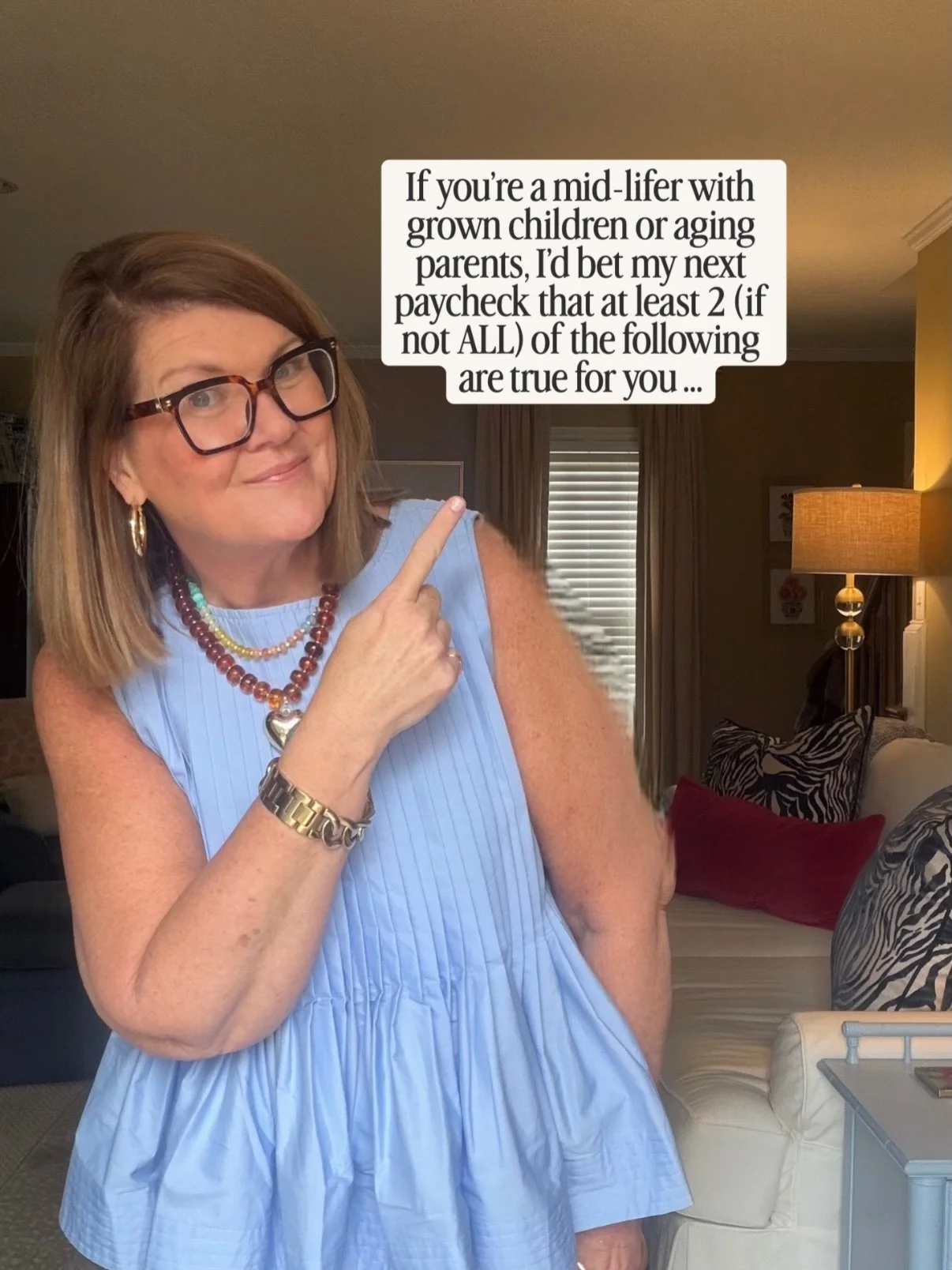 No judgement. Just facts.  You&rsquo;re in the middle of it all:
 Raising kids
Launching kids
Helping aging parents
Dodging conversations about politics
Juggling your career
All while trying to keep your own life together!

Girl, you are not alone! W