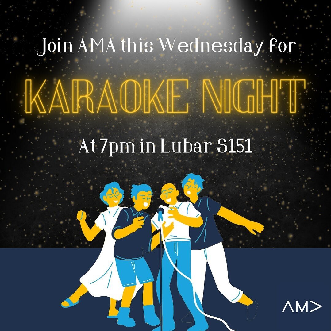 Good morning AMAers ☀️🕶️

Are you looking for a fun and chill way to spend your Wednesday night?! Will join us in Lubar S151 for karaoke night! 🎤🎶

We can&rsquo;t wait to see you there! 🤩
