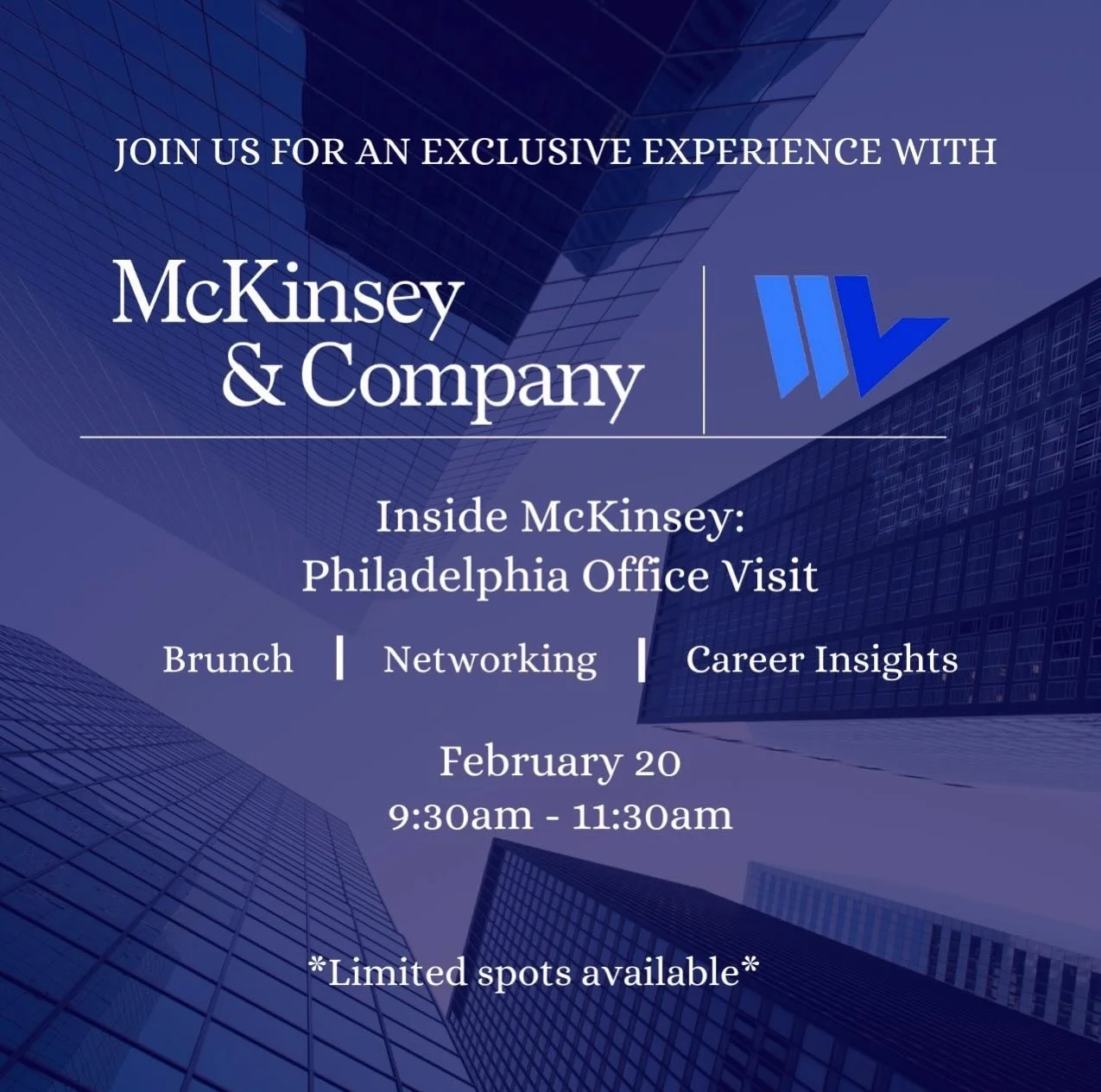 Get an inside look at consulting during our McKinsey &amp; Company Philadelphia Office Visit and connect with professionals shaping the industry.

Feb 20 | 9:30&ndash;11:30 AM
Limited spots available &mdash; sign up soon!

#WhartonLatino 💙🤍
