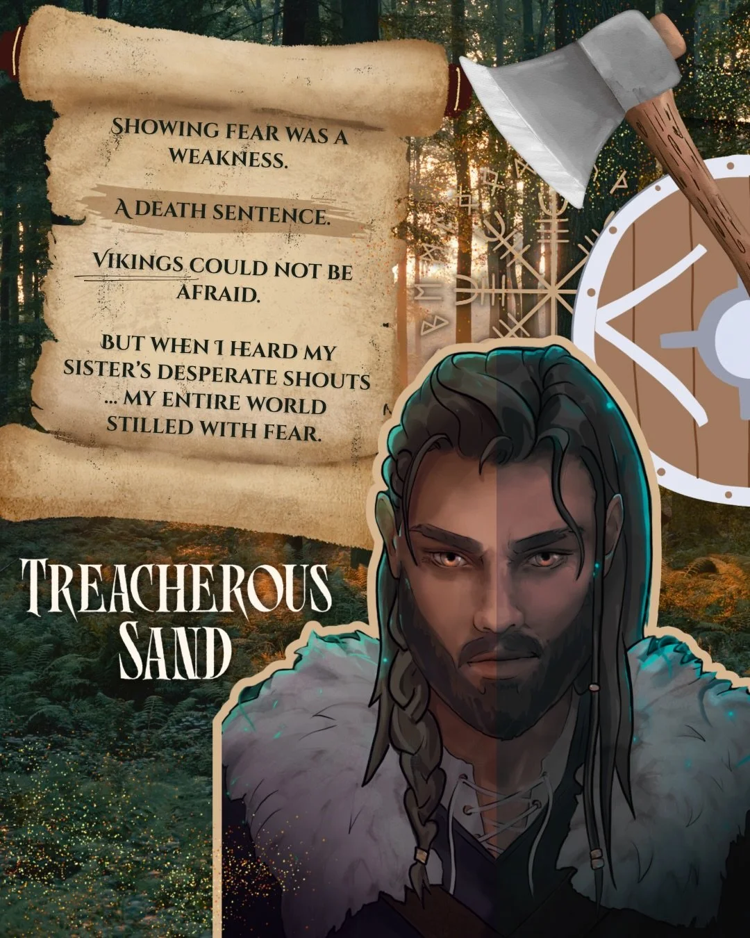 Showing fear was a weakness.
 
A death sentence. 

Vikings could not be afraid. 

But when I heard my sister&rsquo;s desperate shouts &hellip; my entire world stilled with fear.

Cover reveal coming January 30th ...

✨𝐓𝐑𝐄𝐀𝐂𝐇𝐄𝐑𝐎𝐔𝐒 𝐒𝐀𝐍𝐃 