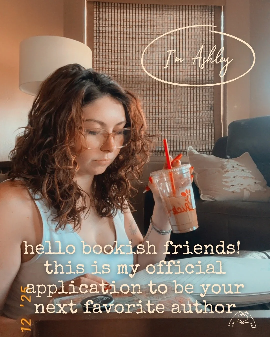 This is my application to be your next favorite author! or ... at least one of them! 🤗

✨Scroll to get to know me more!✨

I like to say that I&rsquo;m a part-time author and a full-time book editor. Either way, I&rsquo;m dedicated! I am a romantasy 