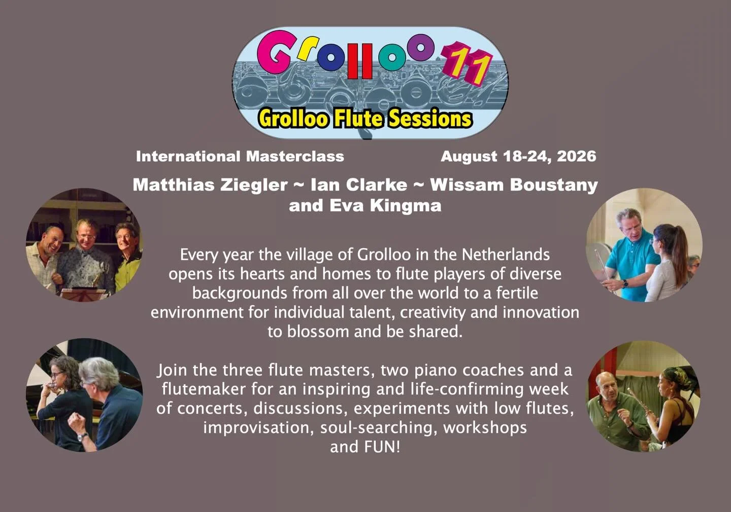 ***GROLLOO FLUTE SESSION 11***
Grolloo, The Netherlands
18-24 August 2026

Matthias Ziegler | Ian Clarke | Wissam Boustany | Eva Kingma Flutes

Our website is ready to receive you! 

Last summer, it was truly humbling to witness and be part of so man