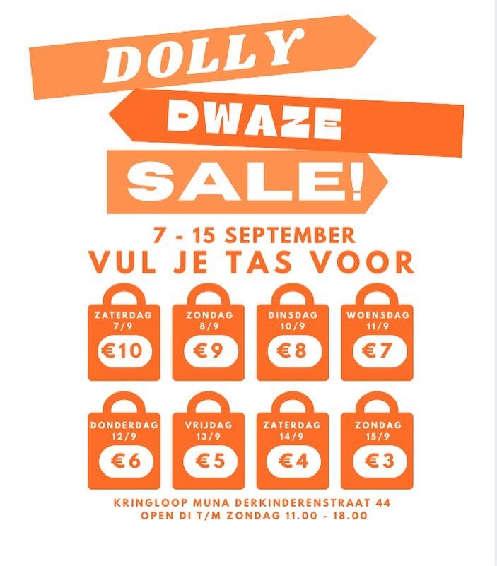 Deze hele week bij Muna:
🍊Dolly Dwaze Sale!🍊 ALLES MOET WEG!🍊
Elke dag vul jij je tasje voor een euro minder!
Je mag je tas vullen met ALLE spulletjes uit de winkel!*
Ook op meubels en spullen die niet in je tas passen krijg je korting!
Kom j