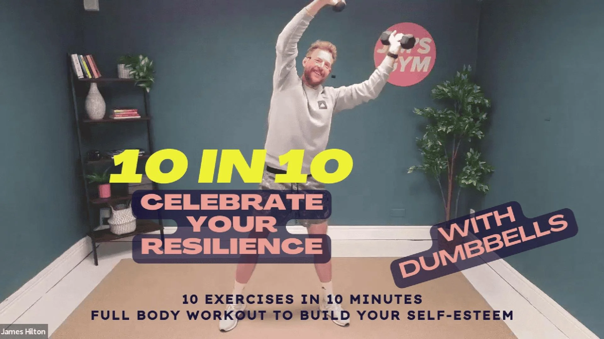 Celebrate Your Resilience: Fridays 10-Minute Self-Esteem Workout - Dumbbell Version
