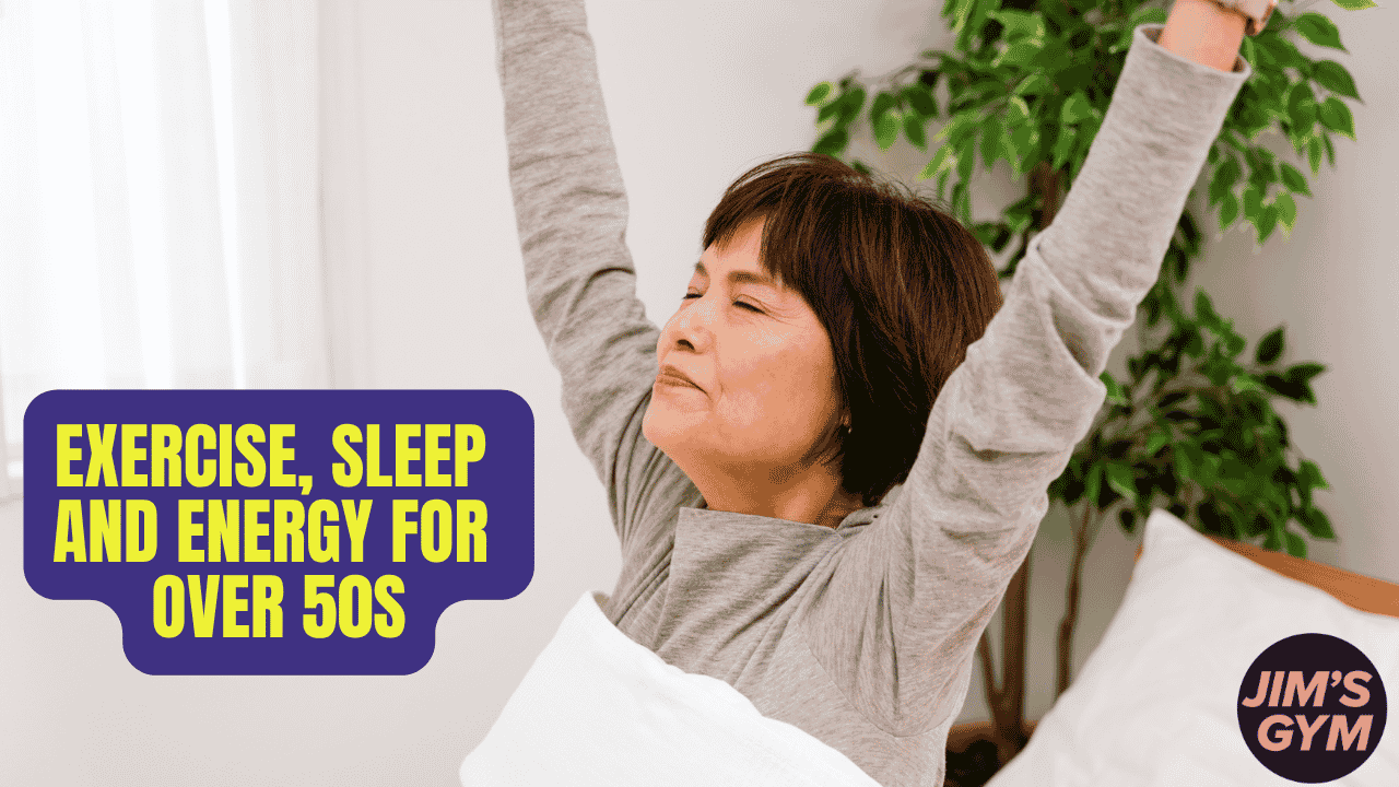 How Exercise Affects Sleep and Energy in Your 50s and 60s