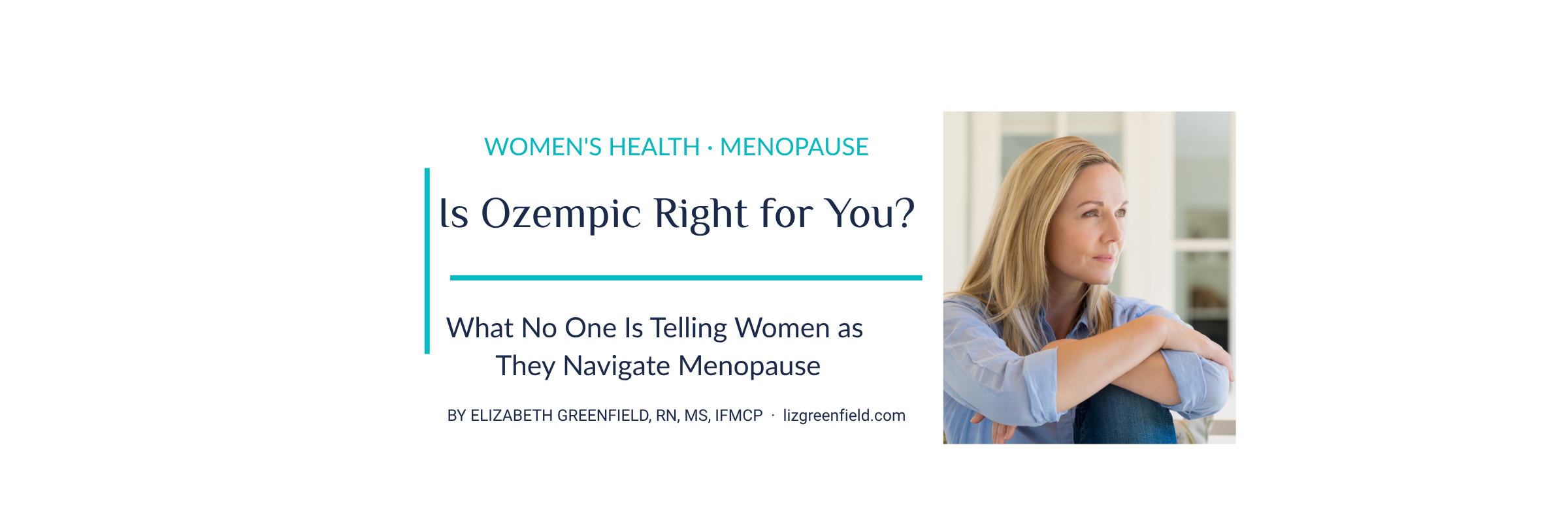 Is Ozempic Right for You? What No One Is Telling Women as they Navigate Menopause