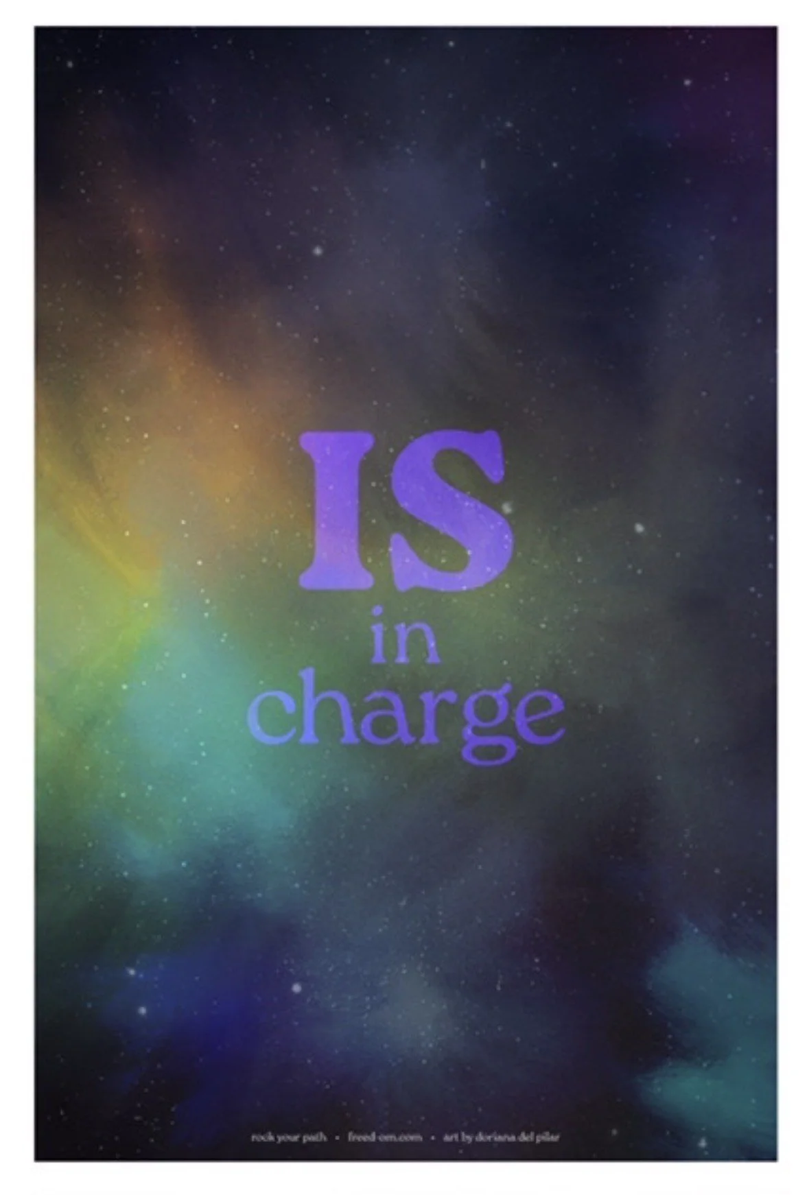 "IS in charge" Poster / Art Print