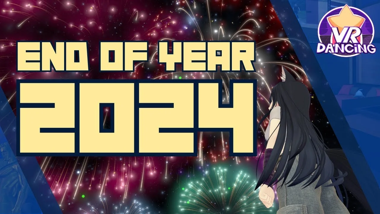 VRDancing End of The Year Video!