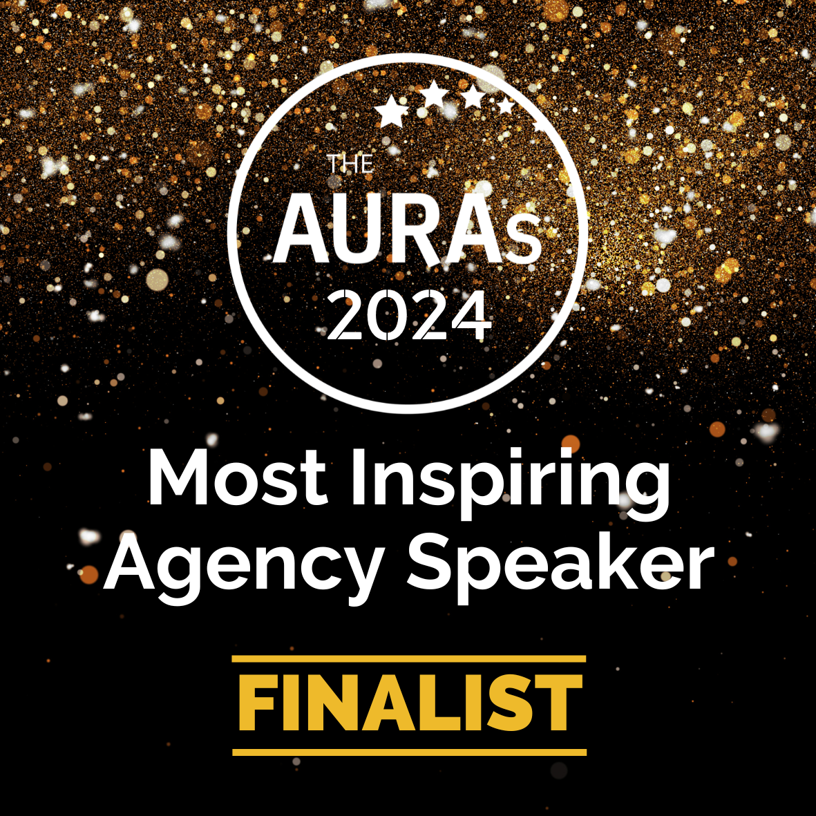 The AURAs 2024 poster, "Most Inspiring Agency Speaker Finalist", with gold glitter background.