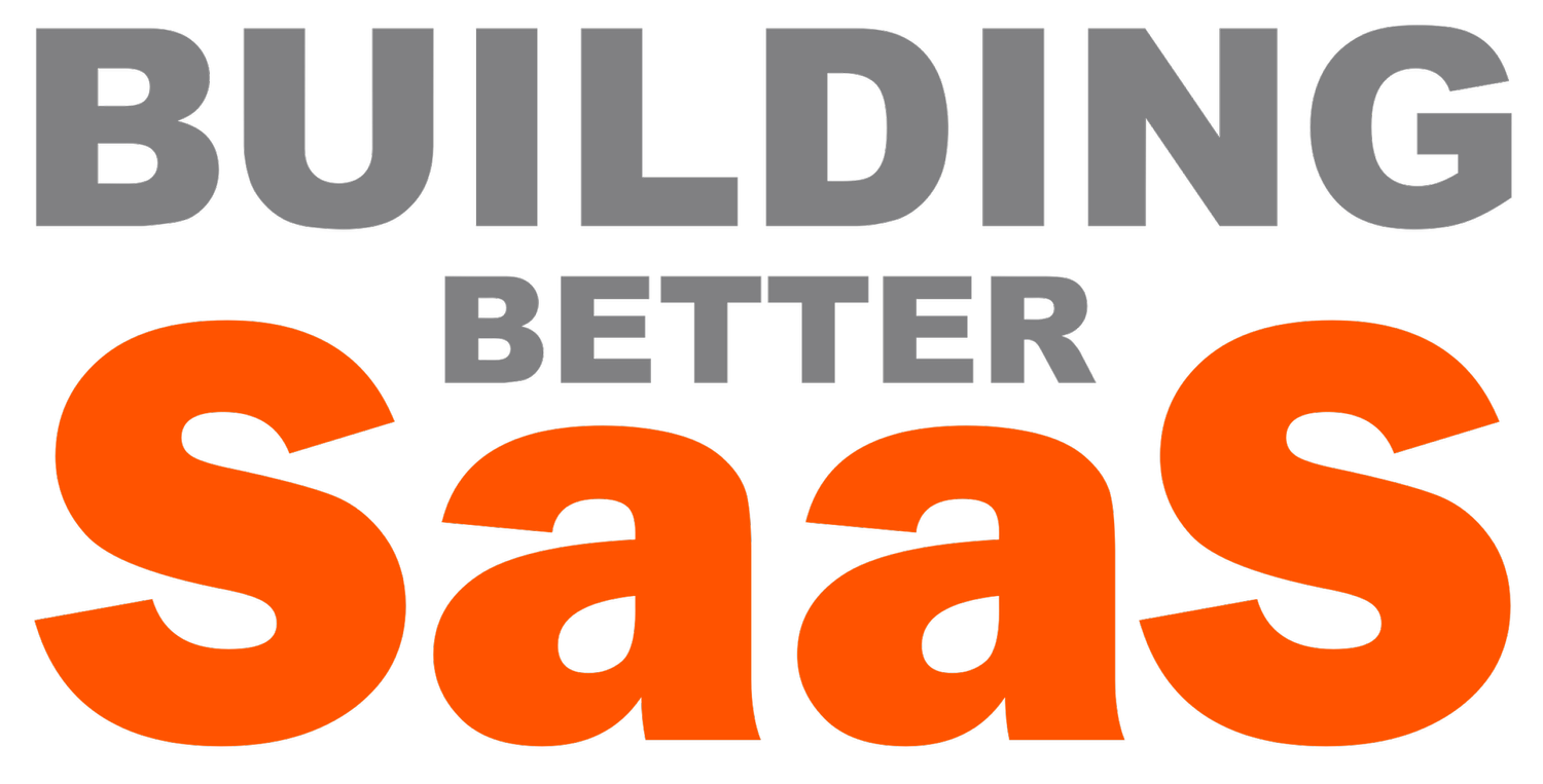 Building Better SaaS