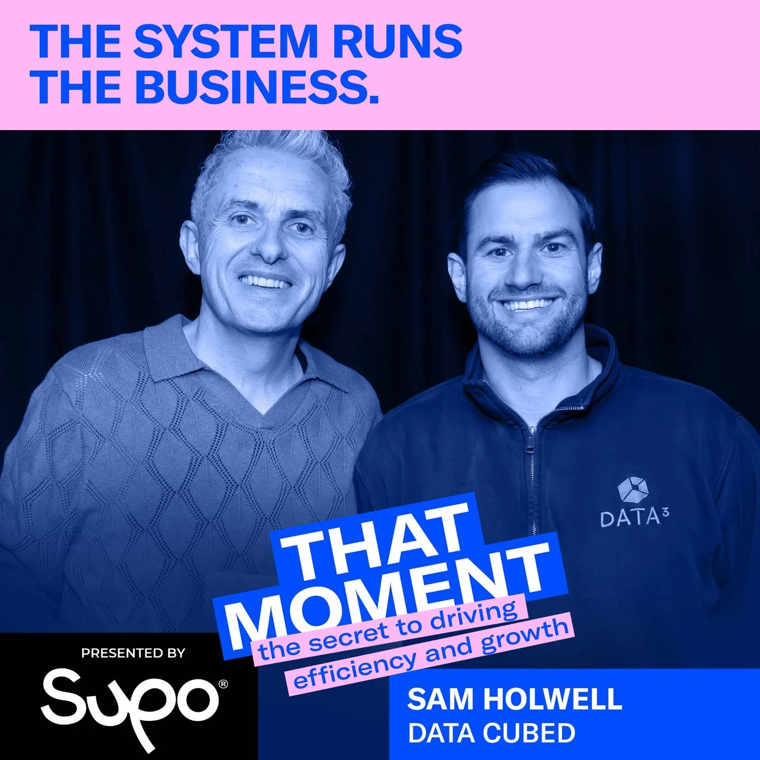 The system runs the business - Sam Holwell, Data Cubed
